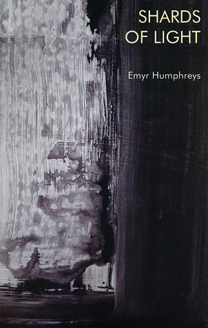 Poetry review by Nathan Munday. Shards of light by Emyr Humphreys in New Welsh review.